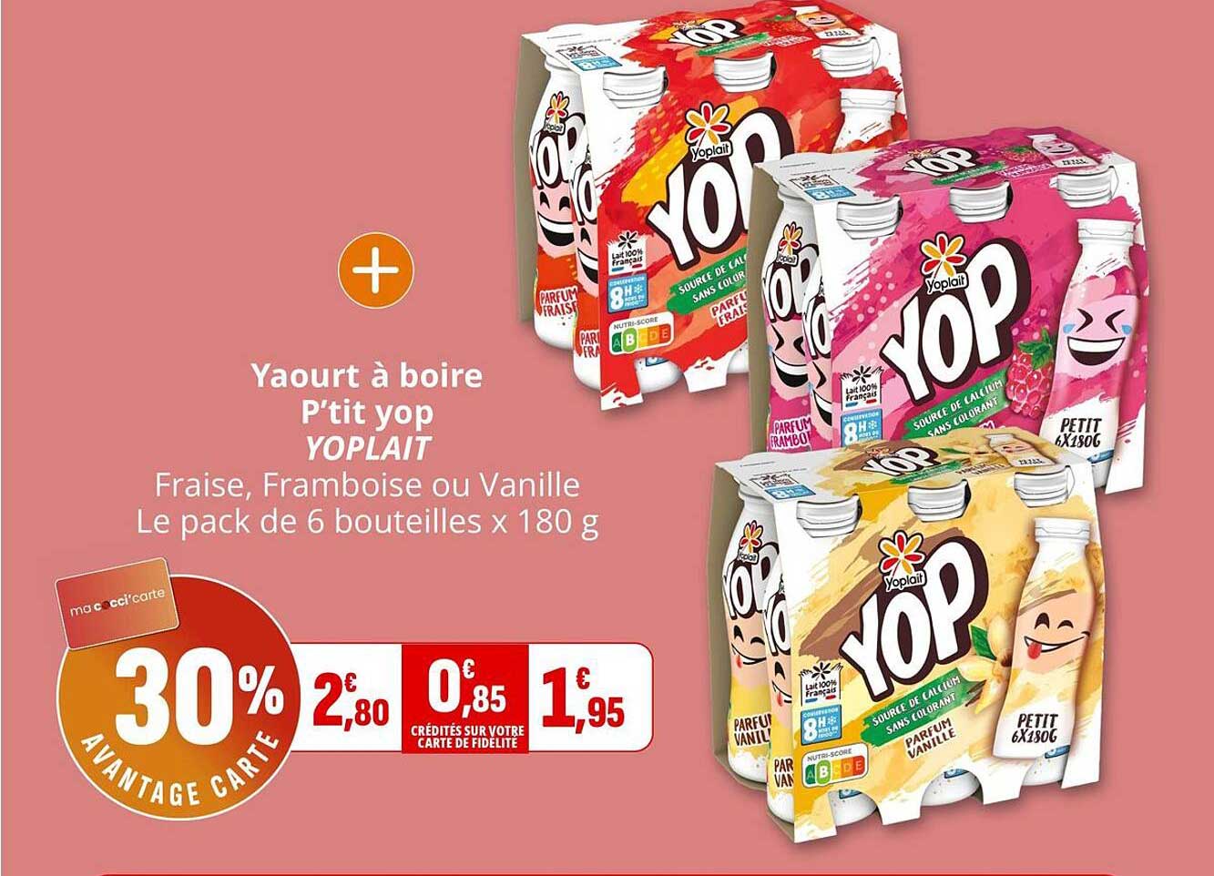 Yaourt à boire P’tit yop YOPLAIT Fraise, Framboise ou Vanille Le pack de 6 bouteilles x 180 g