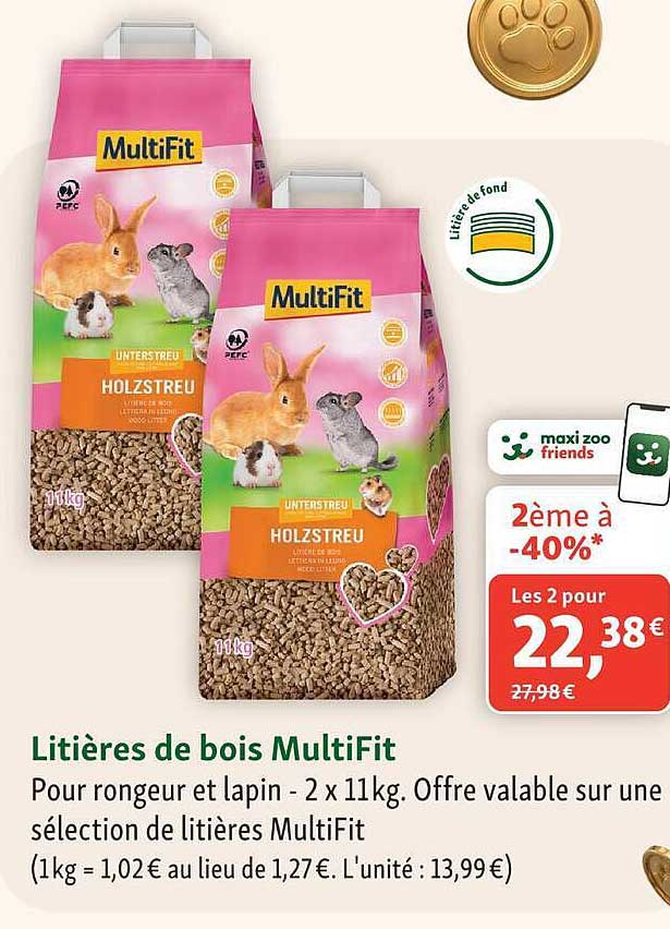 Litières de bois MultiFit