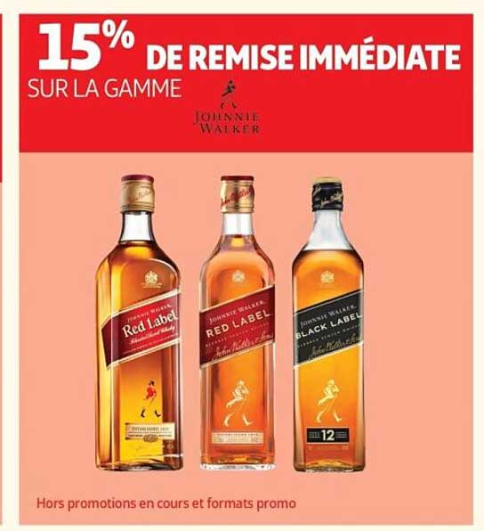 15% DE REMISE IMMÉDIATE SUR LA GAMME JOHNIE WALKER