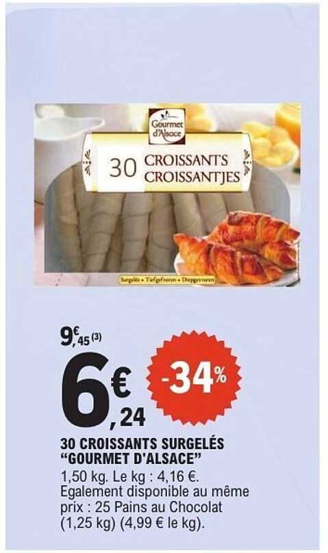 30 CROISSANTS SURGELÉS "GOURMET D'ALSACE"