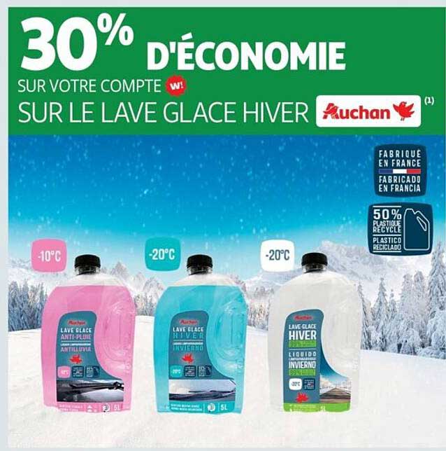 30% D'ÉCONOMIE SUR LE LAVE GLACE HIVER
