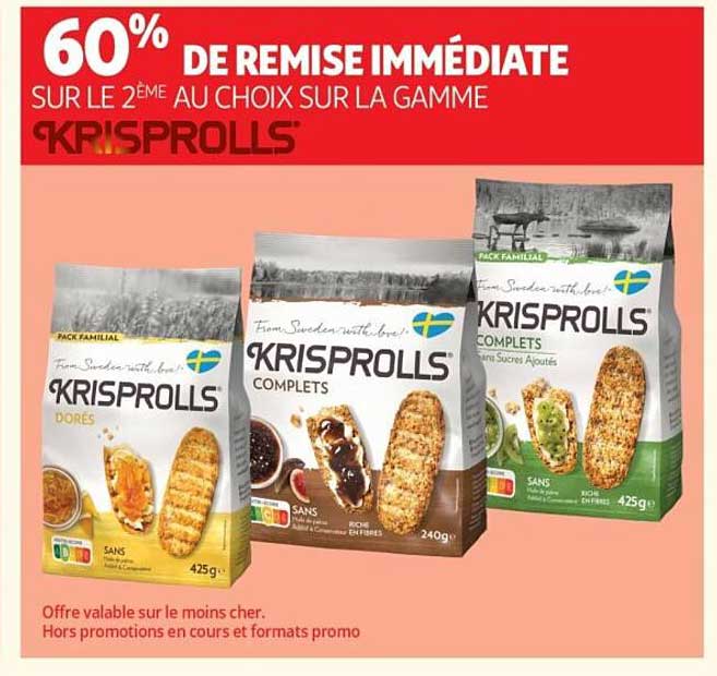 60% DE REMISE IMMÉDIATE SUR LE 2ÈME AU CHOIX SUR LA GAMME KRISPROLLS