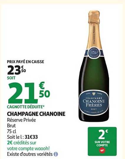 CHAMPAGNE CHANOINE Réserve Privée Brut 75 cl