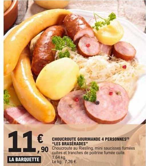 Choucroute gourmande 4 personnes "Les Braserades"