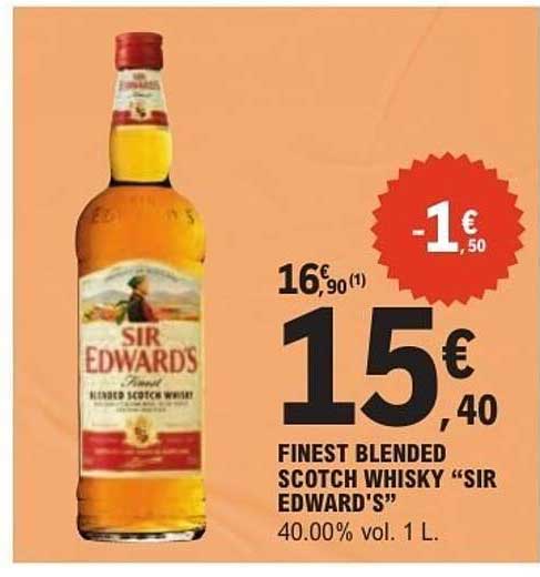 FINEST BLENDED SCOTCH WHISKY “SIR EDWARD’S”