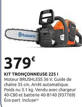 KIT TRONÇONNEUSE 225 I