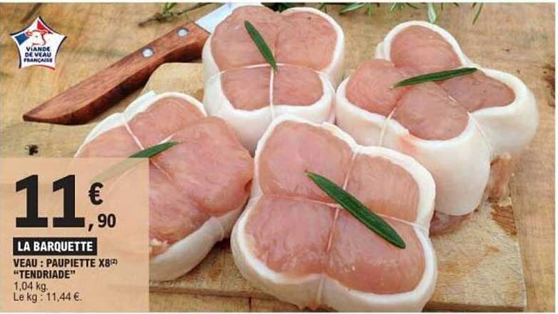 LA BARQUETTE VEAU : PAUPIETTE X8 "TENDRIADE"