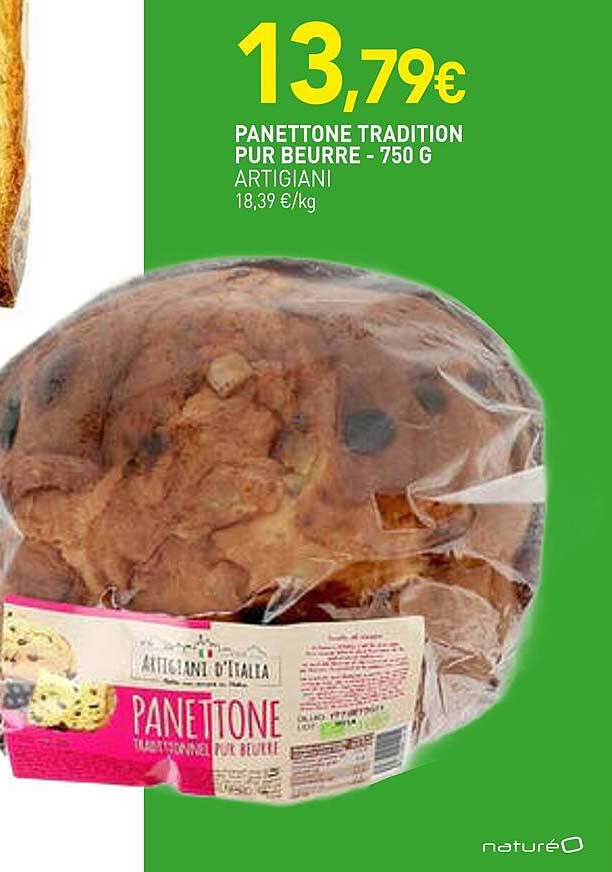 PANETTONE TRADITION PUR BEURRE - 750 G
