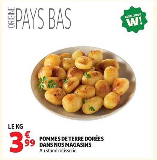 POMMES DE TERRE DORÉES DANS NOS MAGASINS