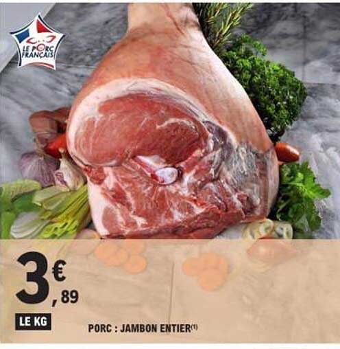 PORC : JAMBON ENTIERS