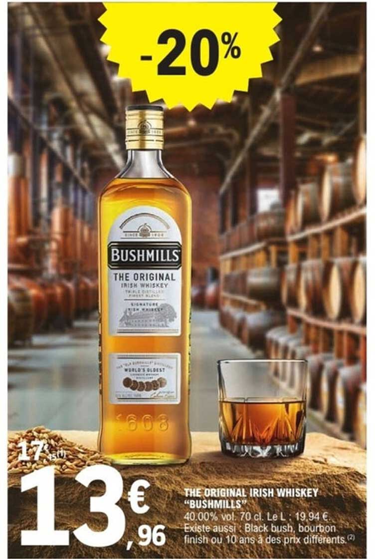 THE ORIGINAL IRISH WHISKEY "BUSHMILLS"