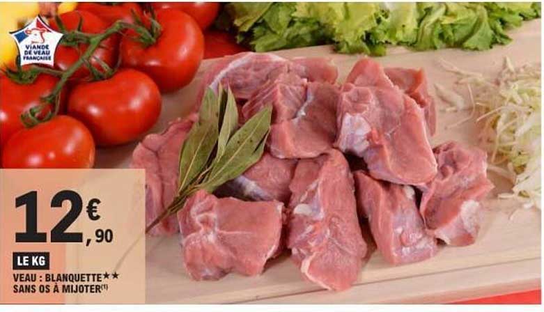 VEAU : BLANQUETTE★☆ SANS OS À MIJOTER