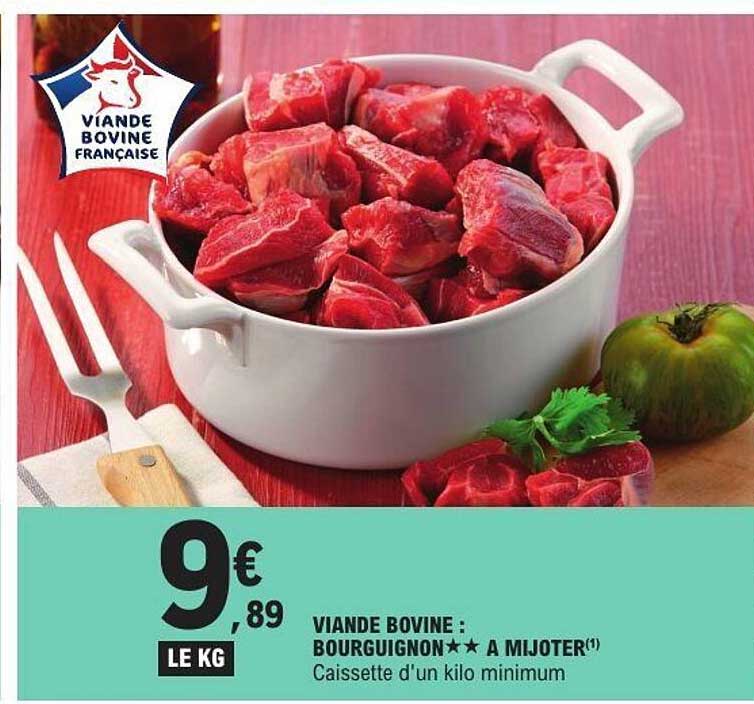 VIANDE BOVINE : BOURGUIGNON ★★ A MIJOTER