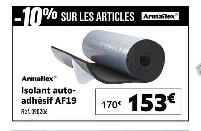 -10% SUR LES ARTICLES Armaflex