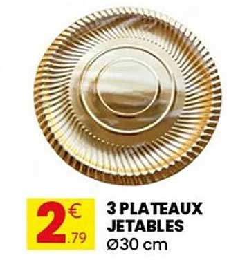 3 PLATEAUX JETABLES Ø30 cm