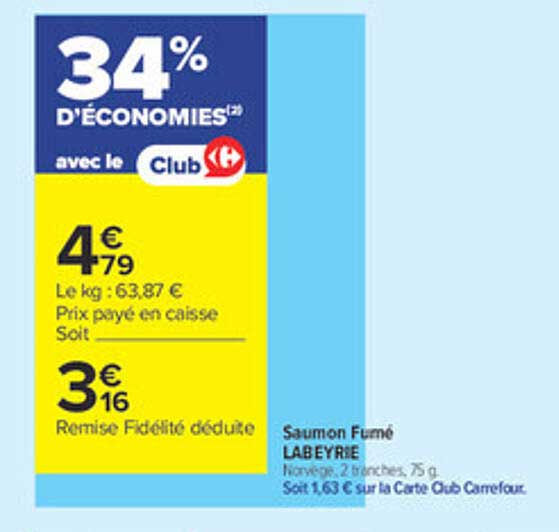 34% D'ÉCONOMIES avec le Club Carrefour