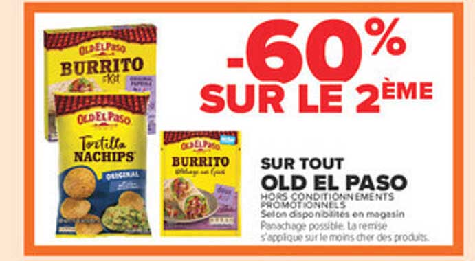 -60% SUR LE 2ÈME SUR TOUT OLD EL PASO HORS CONDITIONNEMENTS PROMOTIONNELS