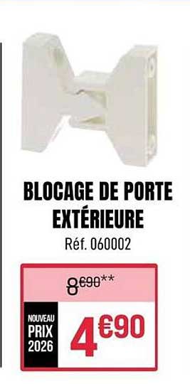 BLOCAGE DE PORTE EXTÉRIEURE