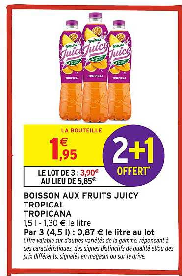 BOISSON AUX FRUITS JUICY TROPICAL TROPICANA