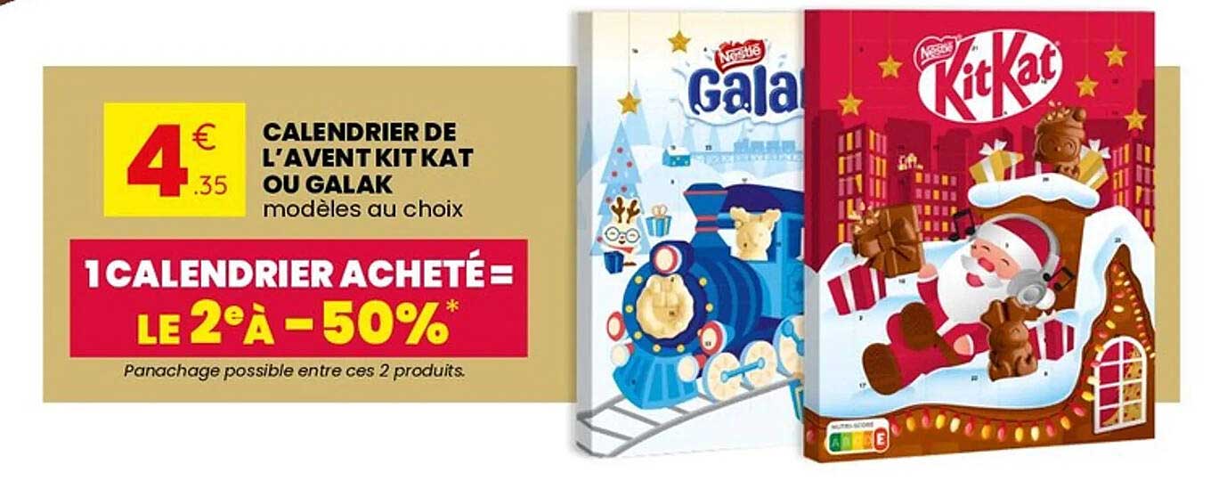 CALENDRIER DE L'AVENT KITKAT OU GALAK modèles au choix