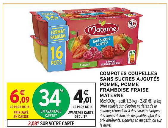 COMPOTES COUPELLES SANS SUCRES AJOUTÉS POMME, POMME FRAMBOISE FRAISE MATERNE