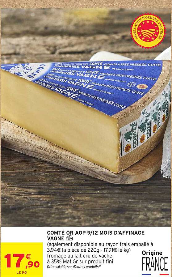 COMTÉ OR AOP 9/12 MOIS D'AFFINAGE VAGNE