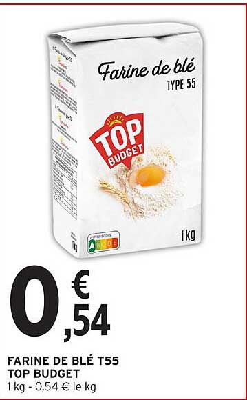 FARINE DE BLÉ T55 TOP BUDGET