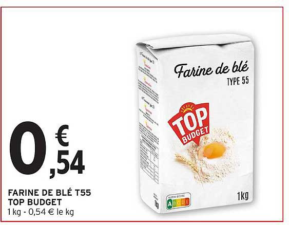 FARINE DE BLÉ T55 TOP BUDGET