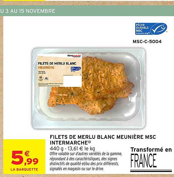 FILETS DE MERLU BLANC MEUNIÈRE MSC INTERMARCHÉ