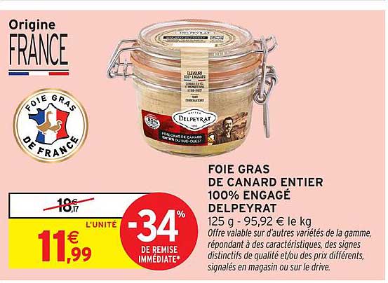 FOIE GRAS DE CANARD ENTIER 100% ENGAGÉ DELPEYRAT
