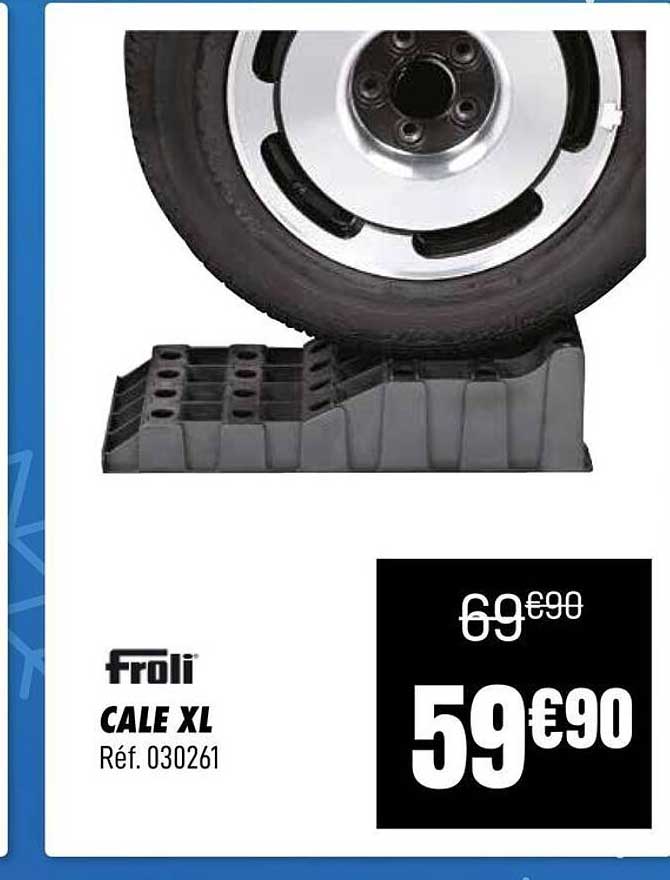 Froli CALE XL Réf. 030261