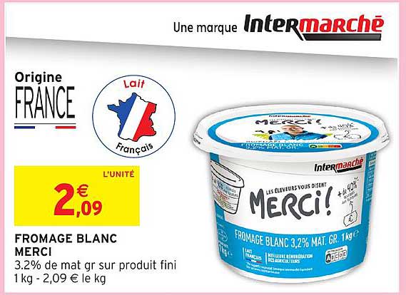 FROMAGE BLANC MERCI 3.2% de mat gr sur produit fini 1kg - 2,09 € le kg