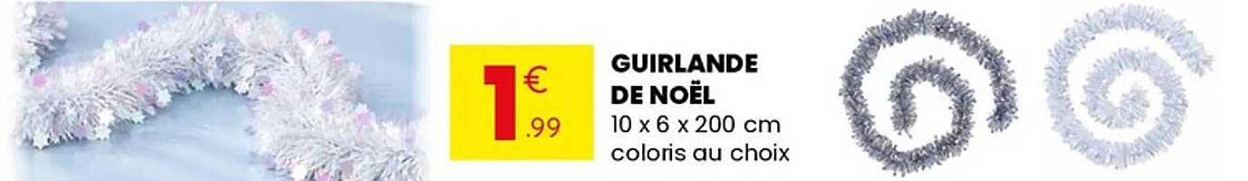 GUIRLANDE DE NOËL 10 x 6 x 200 cm coloris au choix
