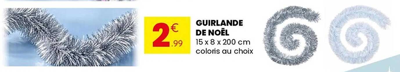 GUIRLANDE DE NOËL 15 x 8 x 200 cm coloris au choix