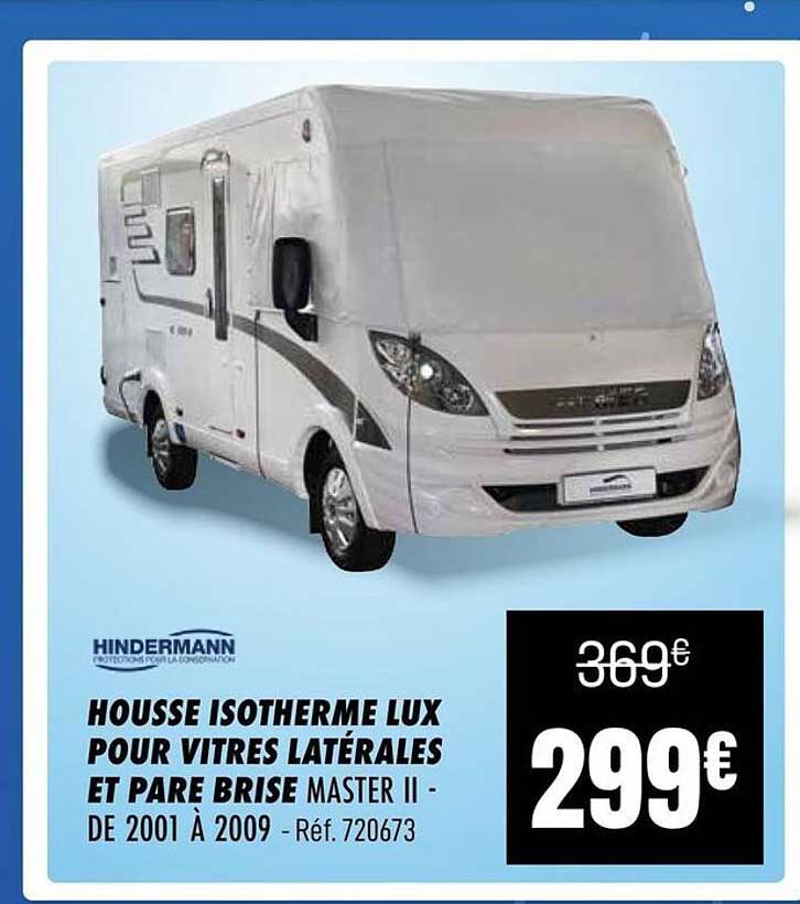 HOUSSE ISOTHERME LUX POUR VITRES LATÉRALES ET PARE BRISE MASTER II - DE 2001 À 2009 - Réf. 720673