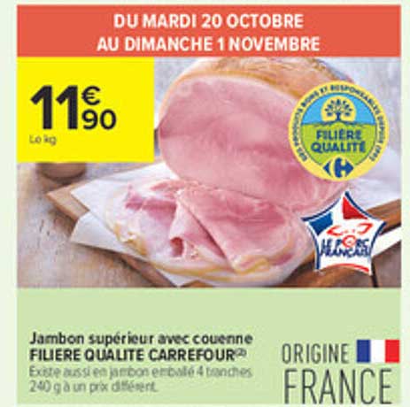 Jambon supérieur avec couenne FILIÈRE QUALITÉ CARREFOUR®