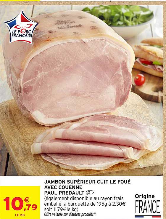 JAMBON SUPÉRIEUR CUIT LE FOUÉ AVEC COTIÈNNE PAUL PRÉDAULT