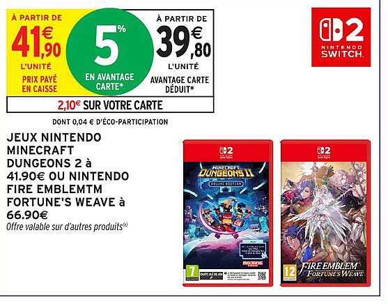 JEUX NINTENDO MINECRAFT DUNGEONS 2 à 41.90€ OU NINTENDO FIRE EMBLEM™ FORTUNE'S WEAVE à 66.90€