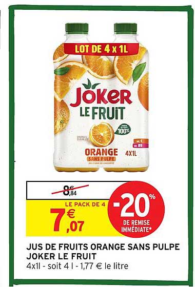 JUS DE FRUITS ORANGE SANS PULPE JOKER LE FRUIT