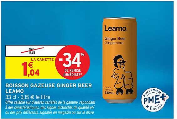 LA CANETTE -34% DE REMISE IMMÉDIATE*