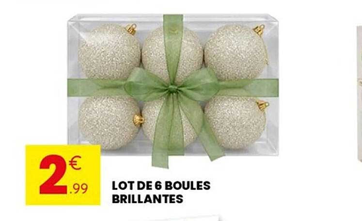 LOT DE 6 BOULES BRILLANTES