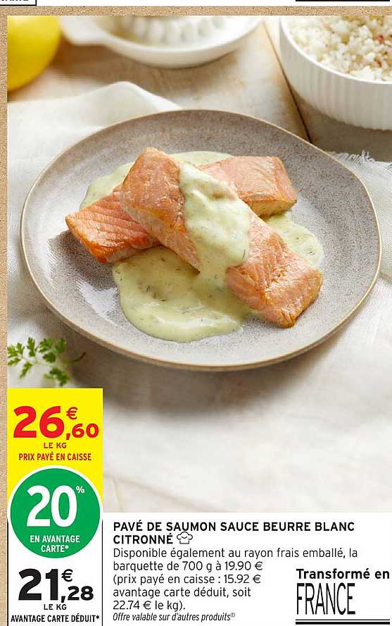 PAVÉ DE SAUMON SAUCE BEURRE BLANC CITRONNÉ