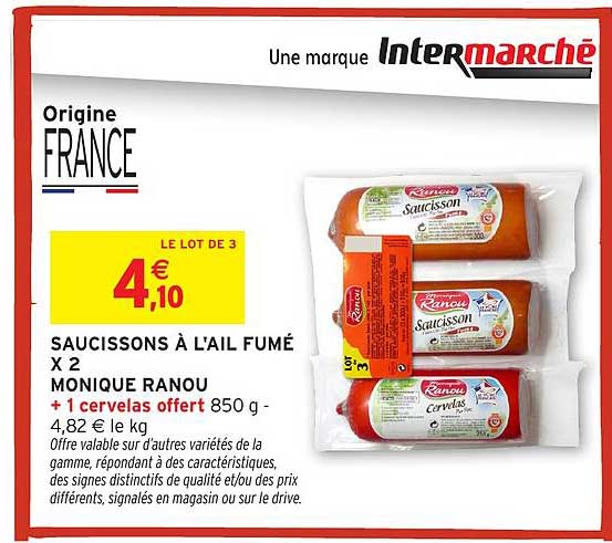 SAUCISSONS À L'AIL FUMÉ X 2 MONIQUE RANOU + 1 cervelas offert