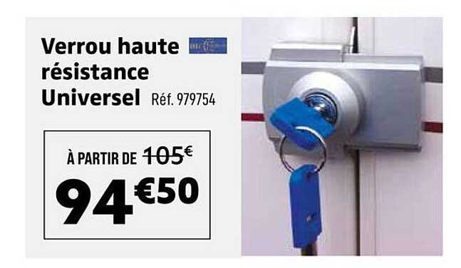 Verrou haute résistance Universel Réf. 979754