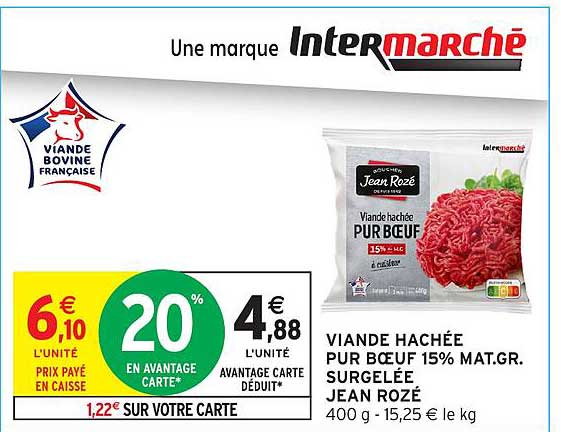 VIANDE HACHÉE PUR BOEUF 15% MAT.GR. SURGELÉE JEAN ROZÉ