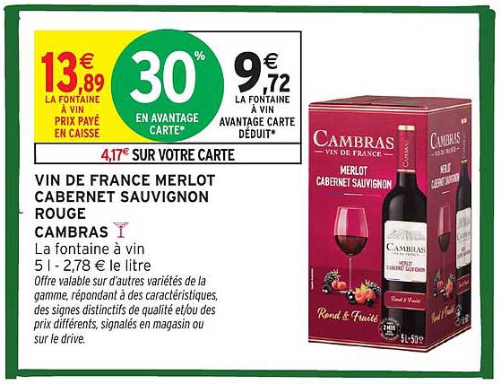 VIN DE FRANCE MERLOT CABERNET SAUVIGNON ROUGE CAMBRAS La fontaine à vin 5 l - 2,78 € le litre