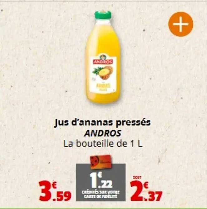 Jus d'ananas pressés ANDROS La bouteille de 1 L