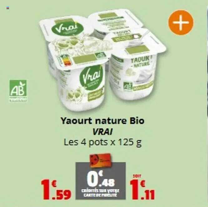 Yaourt nature Bio VRAI Les 4 pots x 125 g