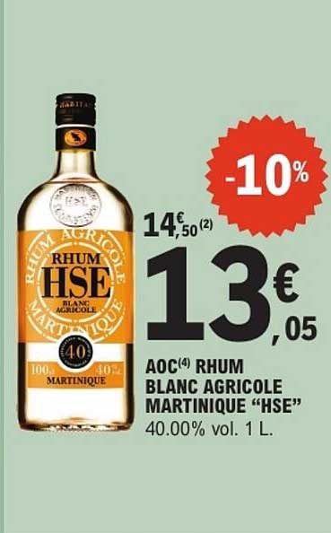 AOC(4) RHUM BLANC AGRICOLE MARTINIQUE “HSE”