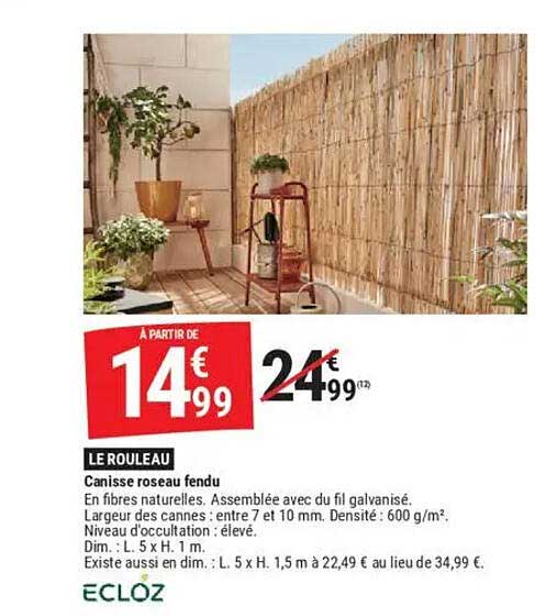 Canisse roseau fendu